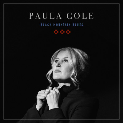 Black Mountain Blues/PAULA COLE