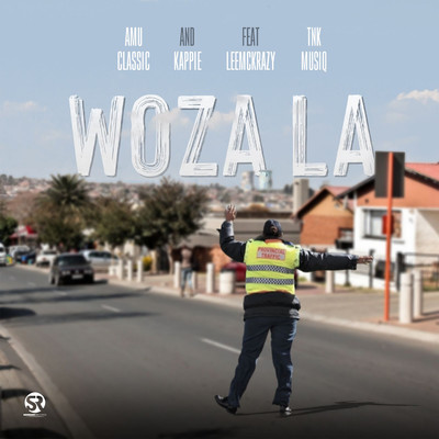 Woza La (feat. LeeMckrazy & TNK Musiq)/Amu Classic & Kappie