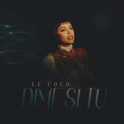 アルバム/DIME SI TU/Le Coco
