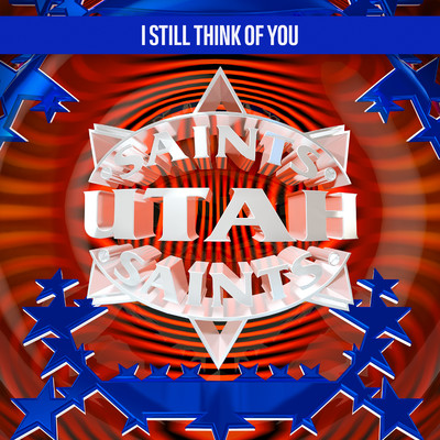 アルバム/I Still Think of You/Utah Saints