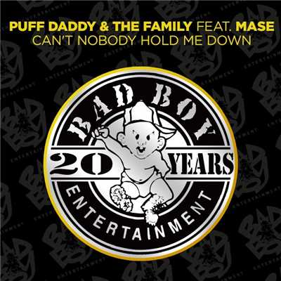 アルバム/Can't Nobody Hold Me Down (feat. Mase)/Puff Daddy & The Family