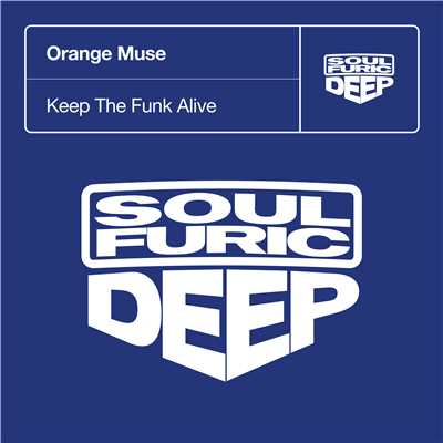 アルバム/Keep The Funk Alive/Orange Muse