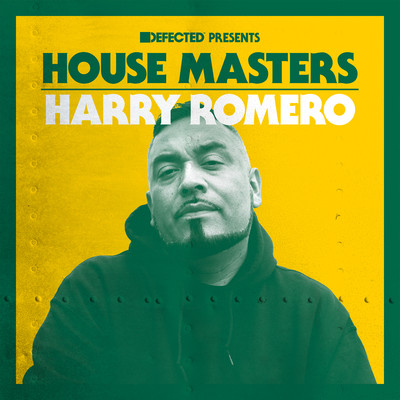 Defected Presents House Masters - Harry Romero/Harry Romero