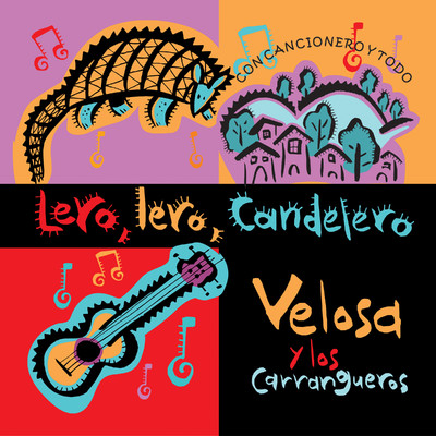 アルバム/Lero, Lero, Candelero/Jorge Velosa y Los Carrangueros, Jorge Velosa