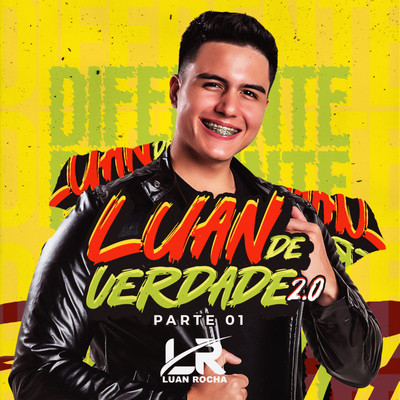 Luan de Verdade 2.0, Pt. 1/Luan Rocha