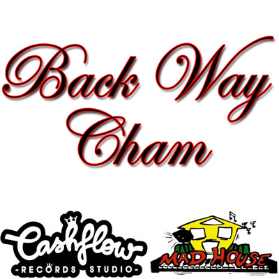 シングル/Back Way/Cham