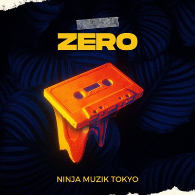 アルバム/Zero/Ninja Muzik Tokyo