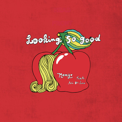 Lookin' So Good (Remixes)/Namy
