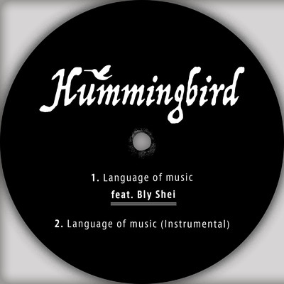 シングル/Language of Music (Instrumental)/Hummingbird