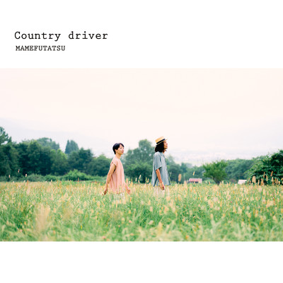 アルバム/Country driver/MAMEFUTATSU