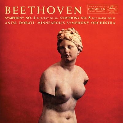 アルバム/Beethoven: Symphony No. 4; Symphony No. 8 (The Mercury Masters: The Mono Recordings)/ミネソタ管弦楽団／アンタル・ドラティ