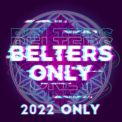 アルバム/2022 Only/Belters Only