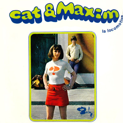 シングル/La locomotive/Cat & Maxim