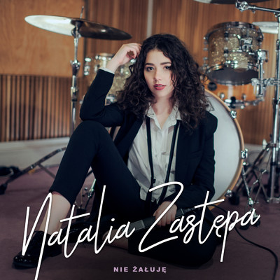 シングル/Nie Zaluje/Natalia Zastepa