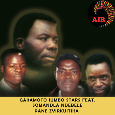 Pakudoka Kwezuva (featuring Somandla Ndebele)/Gakamoto Jumbo Stars