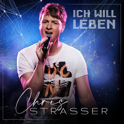 Ich will leben/Chris Strasser