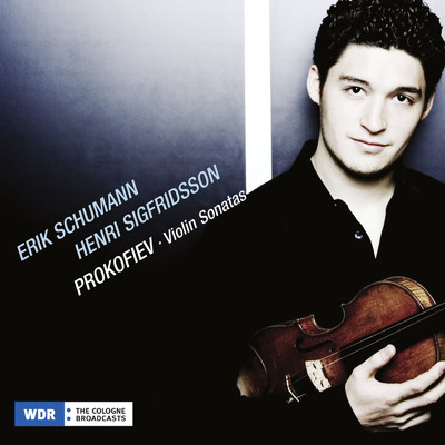 Prokofiev: Violin Sonatas/Erik Schumann／Henri Sigfridsson