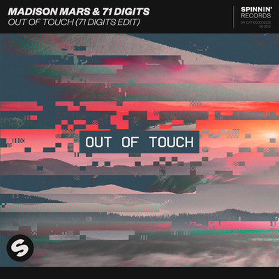 Out Of Touch (71 Digits Edit)/Madison Mars & 71 Digits