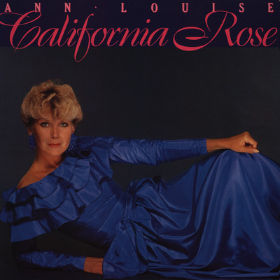 California Rose/Ann-Louise Hanson