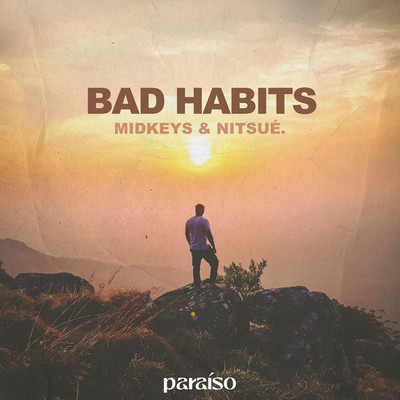 シングル/Bad Habits/midkeys & nitsue.