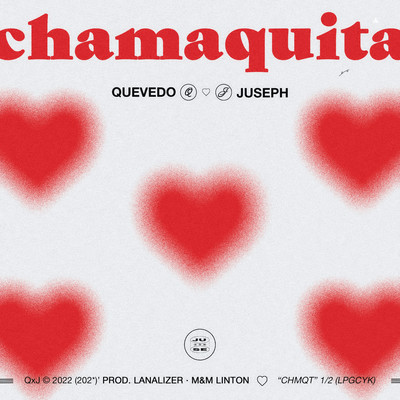 シングル/Chamaquita/Quevedo & Juseph