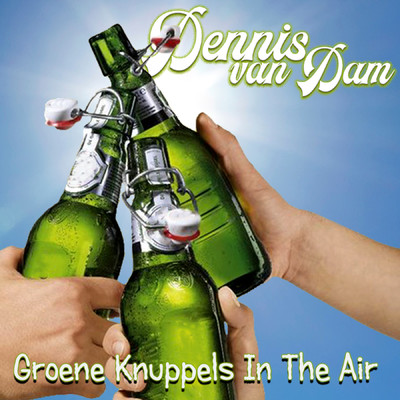 シングル/Groene Knuppels In The Air/Dennis van Dam