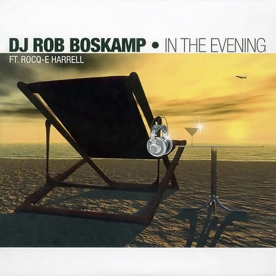 In The Evening (feat Rocq-e Harrell)/Rob Boskamp