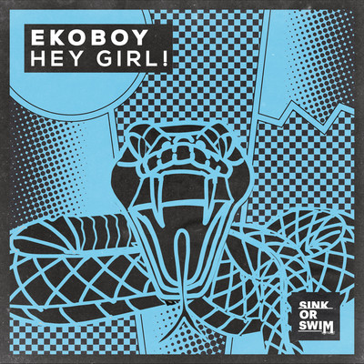 Hey Girl！/Ekoboy