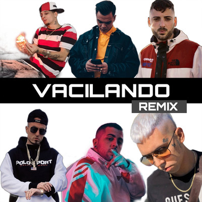 シングル/Vacilando (feat. Ivan Cano, Blessed013) [Remix]/Lopes, El Jincho, & Dirty Porko