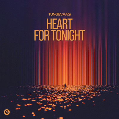 Heart For Tonight/Tungevaag