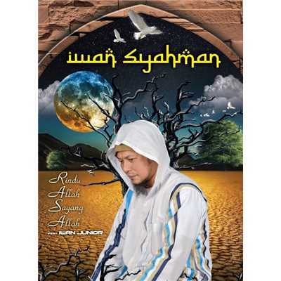 RASA (Rindu Allah, Sayang Allah)/Iwan Syahman & Iwan Junior