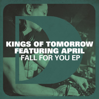 Fall For You  (feat. April Morgan)/Kings of Tomorrow