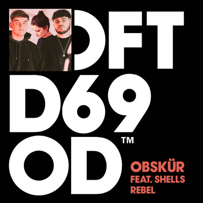 Rebel (feat. SHELLS)/Obskur