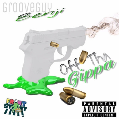シングル/Off the Gippa/GrooveGuy Benji