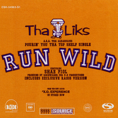 シングル/Run Wild (A Cappella) (Clean) feat.Shae Fiol/Tha Liks／Tha Alkaholiks