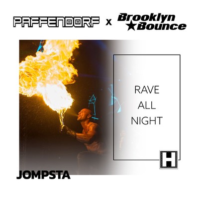 Rave All Night/Paffendorf & Brooklyn Bounce