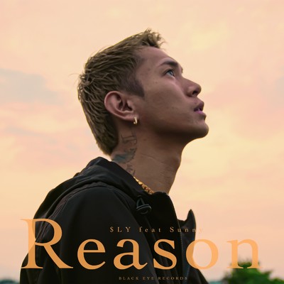 シングル/Reason (feat. Sunny)/$LY