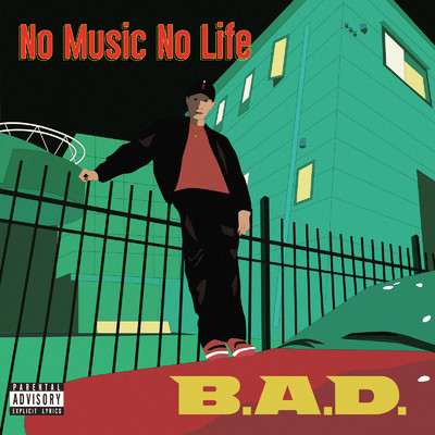 アルバム/No Music No Life/B.A.D