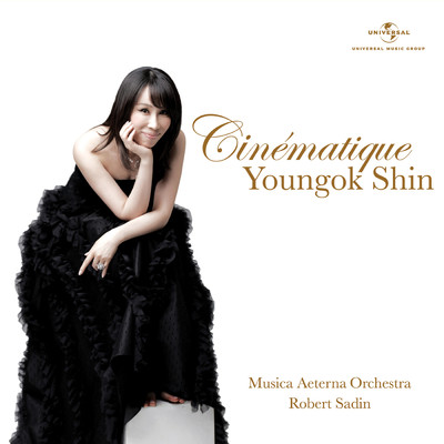 Cinematique/Young Ok Shin／Musica Aeterna Orchestra／ロバート・サディン