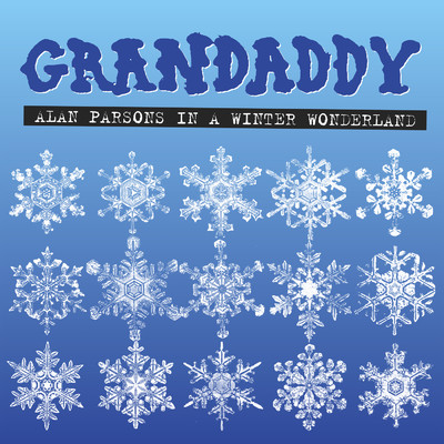 シングル/Alan Parsons In A Winter Wonderland/Grandaddy