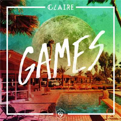 Games (I Heart Sharks Remix)/Claire