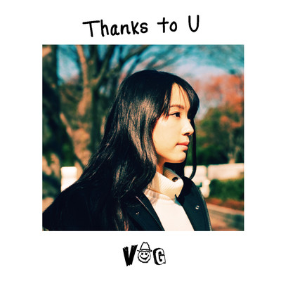 アルバム/Thanks to U/VOG