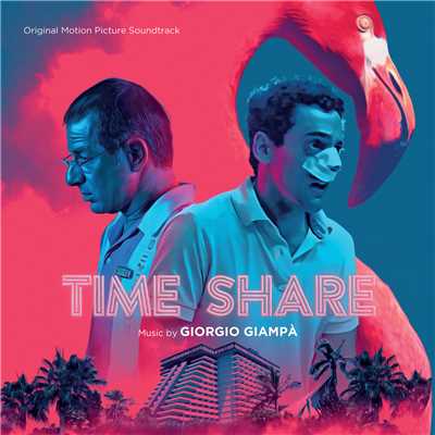 アルバム/Time Share (Original Motion Picture Soundtrack)/Giorgio Giampa