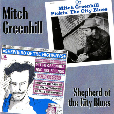 Shepherd Of The City Blues/Mitch Greenhill