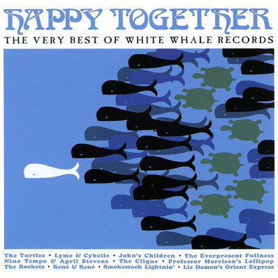 Happy Together: The Very Best Of White Whale Records/Various Artists