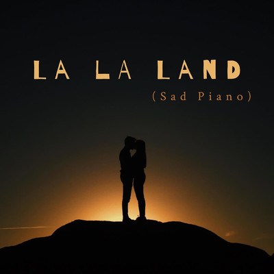シングル/La La Land (Sad Piano)/Pianoway