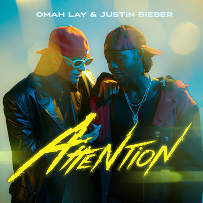 attention (with Justin Bieber)/Omah Lay