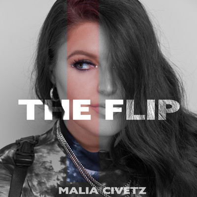 The Flip/Malia Civetz