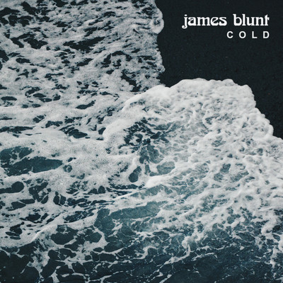 シングル/Cold/James Blunt