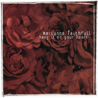 アルバム/Hang It on Your Heart/Marianne Faithfull